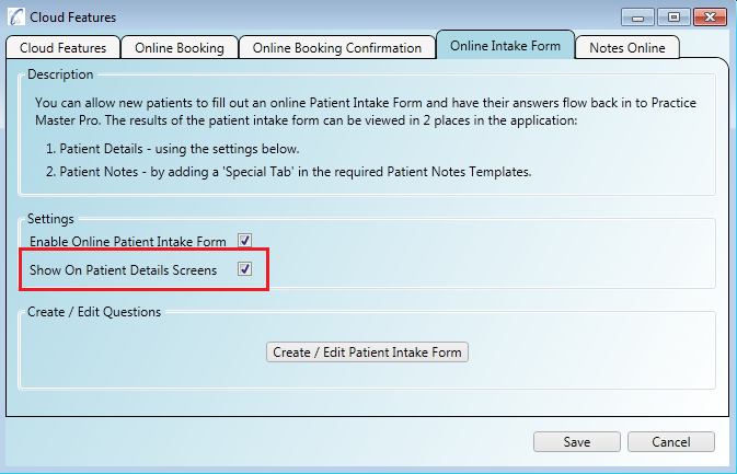 You can show the online patient intake form results on the patient details screen